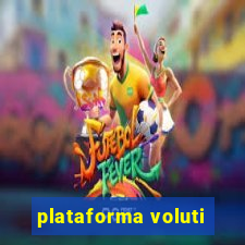 plataforma voluti